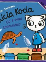 Kicia Kocia co z tymi śmieciami. Kicia Kocia wyd.2023