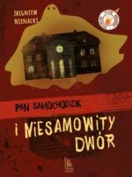 Pan Samochodzik i niesamowity dwór. Klub łowców przygód wyd. 12