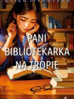 Pani bibliotekarka na tropie