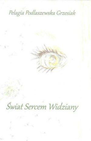 Świat sercem widziany