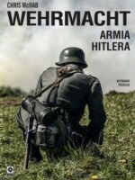 Wehrmacht. Armia Hitlera wyd. 2023