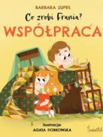 Współpraca. Co zrobi Frania? wyd. 2023