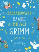 Zaczarowane bajki braci Grimm