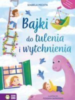 Bajki do tulenia i wytchnienia