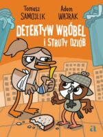 Detektyw Wróbel i struty dziób