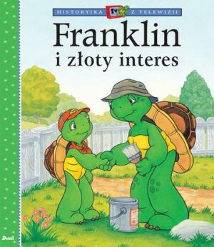 Franklin i złoty interes. Historyjka z telewizji