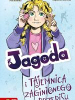 Jagoda i tajemnica zaginionego przepisu. Jagoda