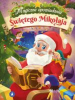 Magiczne opowiadania Świętego Mikołaja