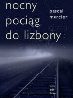 Nocny pociąg do Lizbony wyd. 3