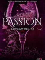 Passion. Love&Wine. Tom 2