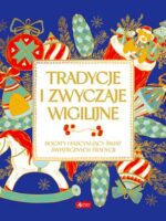 Tradycje i zwyczaje wigilijne