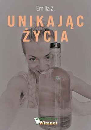 Unikając życia