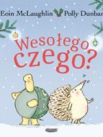 Wesołego czego? Jeż i Żółw