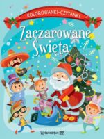 Zaczarowane Święta. Kolorowanki-czytanki