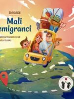 Emigres. Mali emigranci