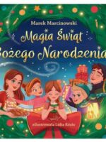 Magia Świąt Bożego Narodzenia