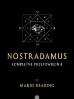 Nostradamus. Kompletne przepowiednie