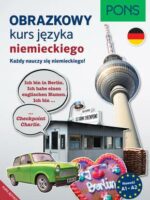 Obrazkowy kurs język niemiecki Poziom A1-A2 PONS