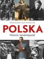 Polska. Historia i teraźniejszość
