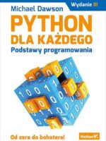 Python dla każdego. Podstawy programowania wyd. 3