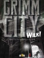 Wilk! Grimm City. Tom 1 wyd. 2023