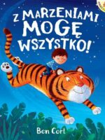 Z marzeniami mogę wszystko!