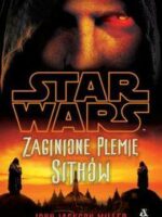 Zaginione plemię sithów Star Wars wyd. 2016