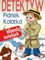 Detektyw Franek Kołatka i kłopoty świętych wyd. 2