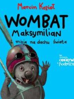 CD MP3 Wombat Maksymilian i misja na dachu świata