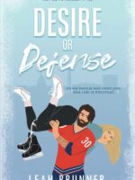 Desire or Defense