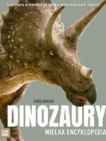 Dinozaury. Wielka encyklopedia