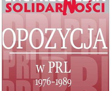 Encyklopedia Solidarności. Opozycja w PRL 1976-1989. Tom 5