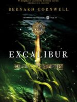 Excalibur. Trylogia arturiańska. Tom 3 wyd. 2024