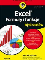 Excel. Formuły i funkcje dla bystrzaków wyd. 6