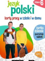 Język polski. Karty pracy w szkole i w domu. Klasa 6