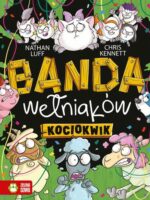 Kociokwik. Banda Wełniaków