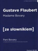 Madame bovary pani bovary z podręcznym słownikiem francusko-polskim