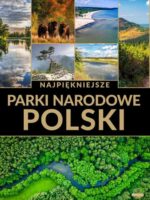 Najpiękniejsze parki narodowe Polski