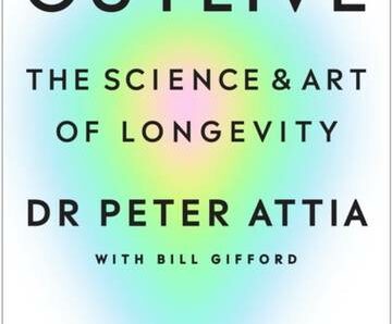 Outlive. The Science and Art of Longevity wer. angielska