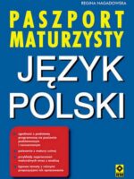 Paszport maturzysty Język polski wyd. 2024