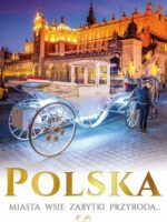 Polska miasta, wsie, zabytki, geografia