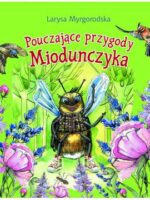 Pouczające przygody Miodunczyka