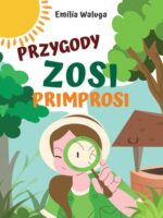 Przygody Zosi Primprosi