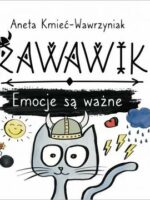 Rawawik. Emocje są ważne