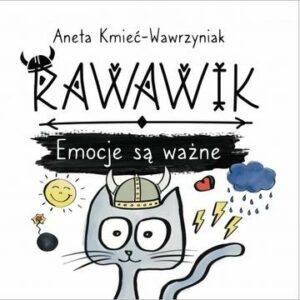 Rawawik. Emocje są ważne