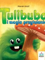 Tulibuba i magia przytulania