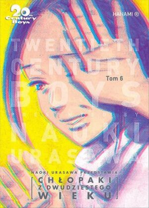 20th Century Boys – Chłopaki z XX wieku. Tom 6