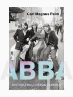 Abba. Historia kultowego zespołu