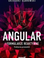 Angular i formularze reaktywne. Praktyczny przewodnik