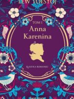 Anna Karenina. Tom 1